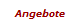 Angebote