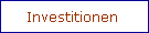 Investitionen 